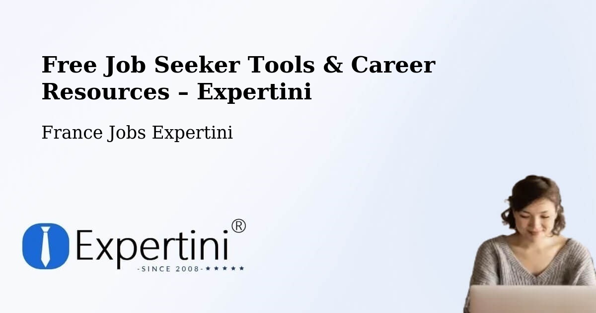 Free Job Seeker Tools & Career Resources – Troyes - Troyes, France Jobs Expertini