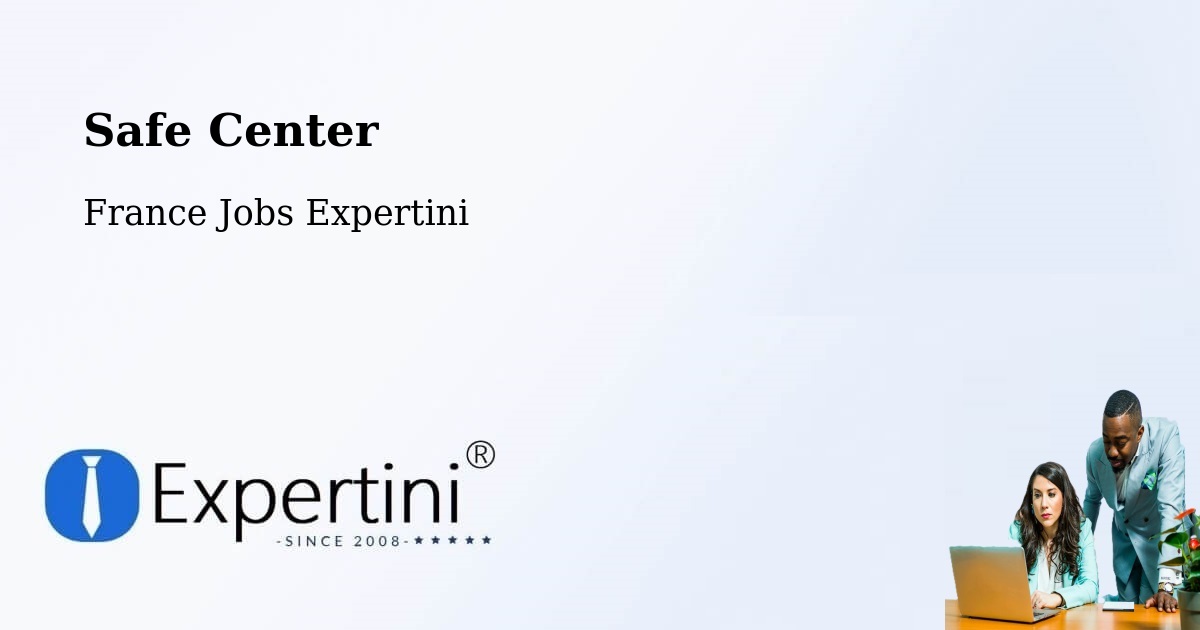 Safety Center – Troyes - France Jobs Expertini