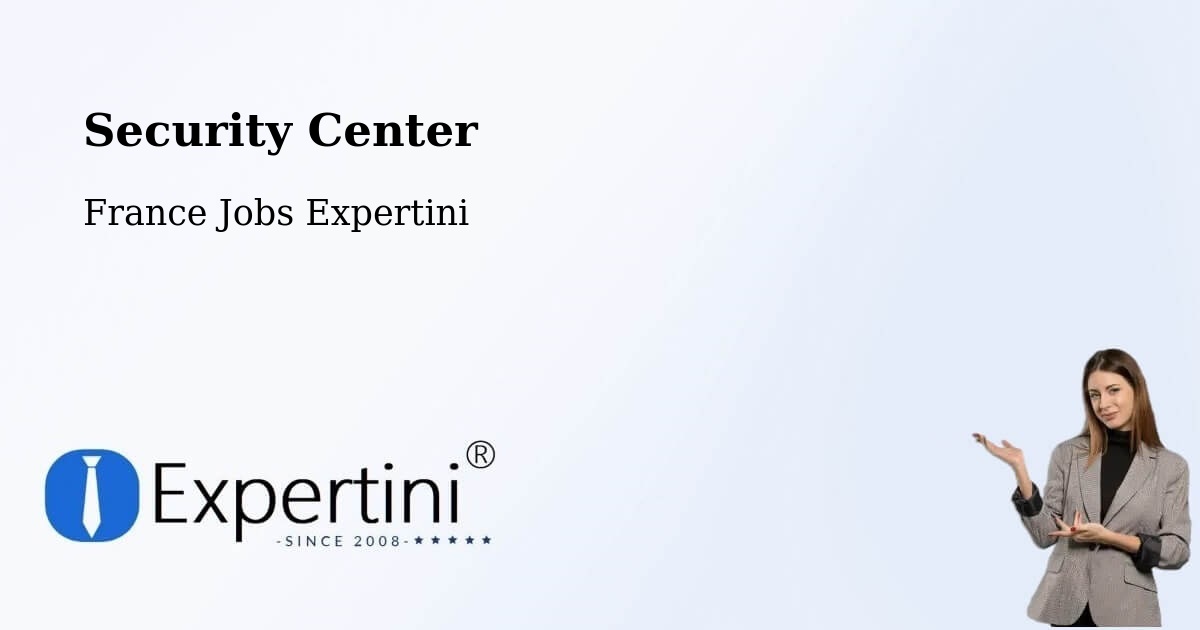 Security & Compliance – Troyes - France Jobs Expertini